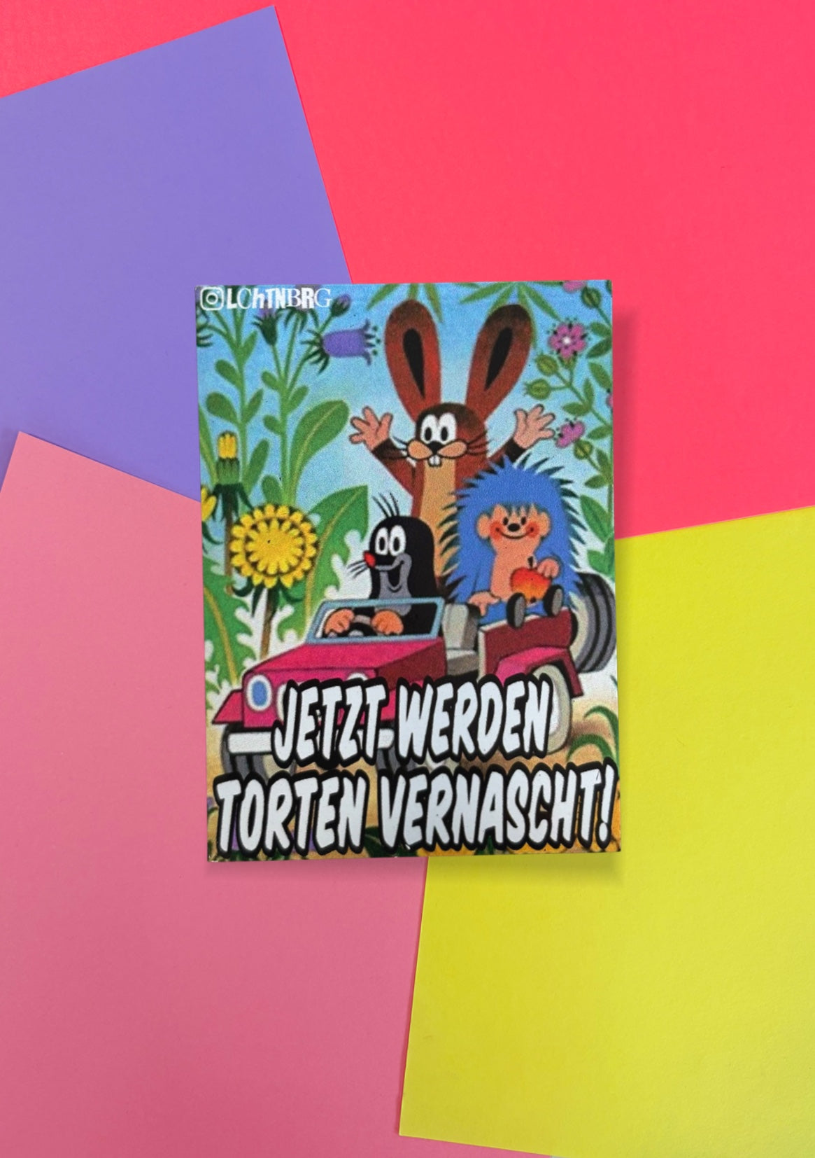 Magnet „Jetzt werden Torten vernascht!“