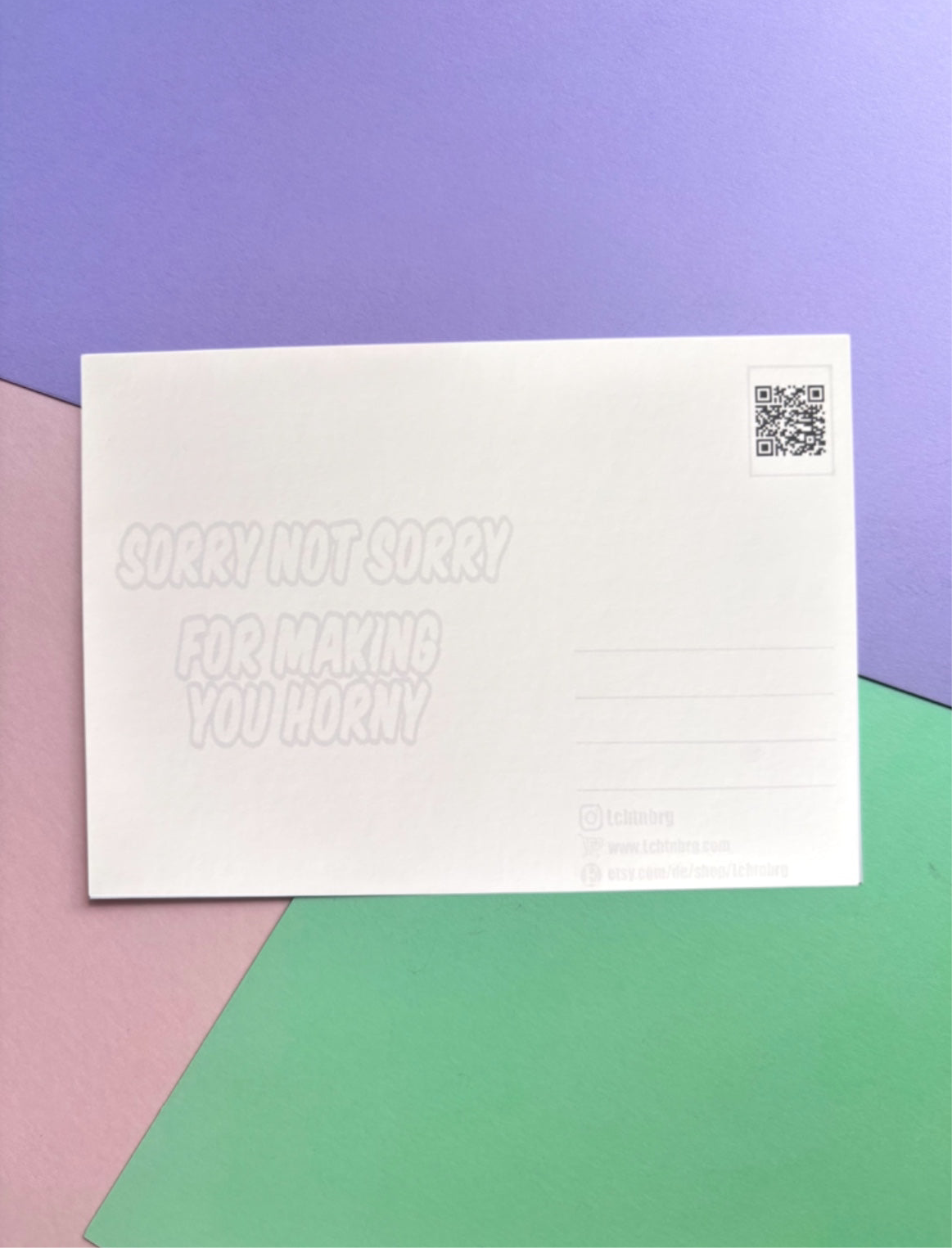 Postkarte „Sorry not sorry, for making you horny“