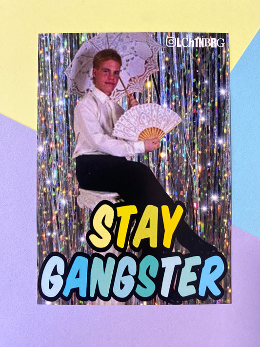 Postkarte „Stay gangster“