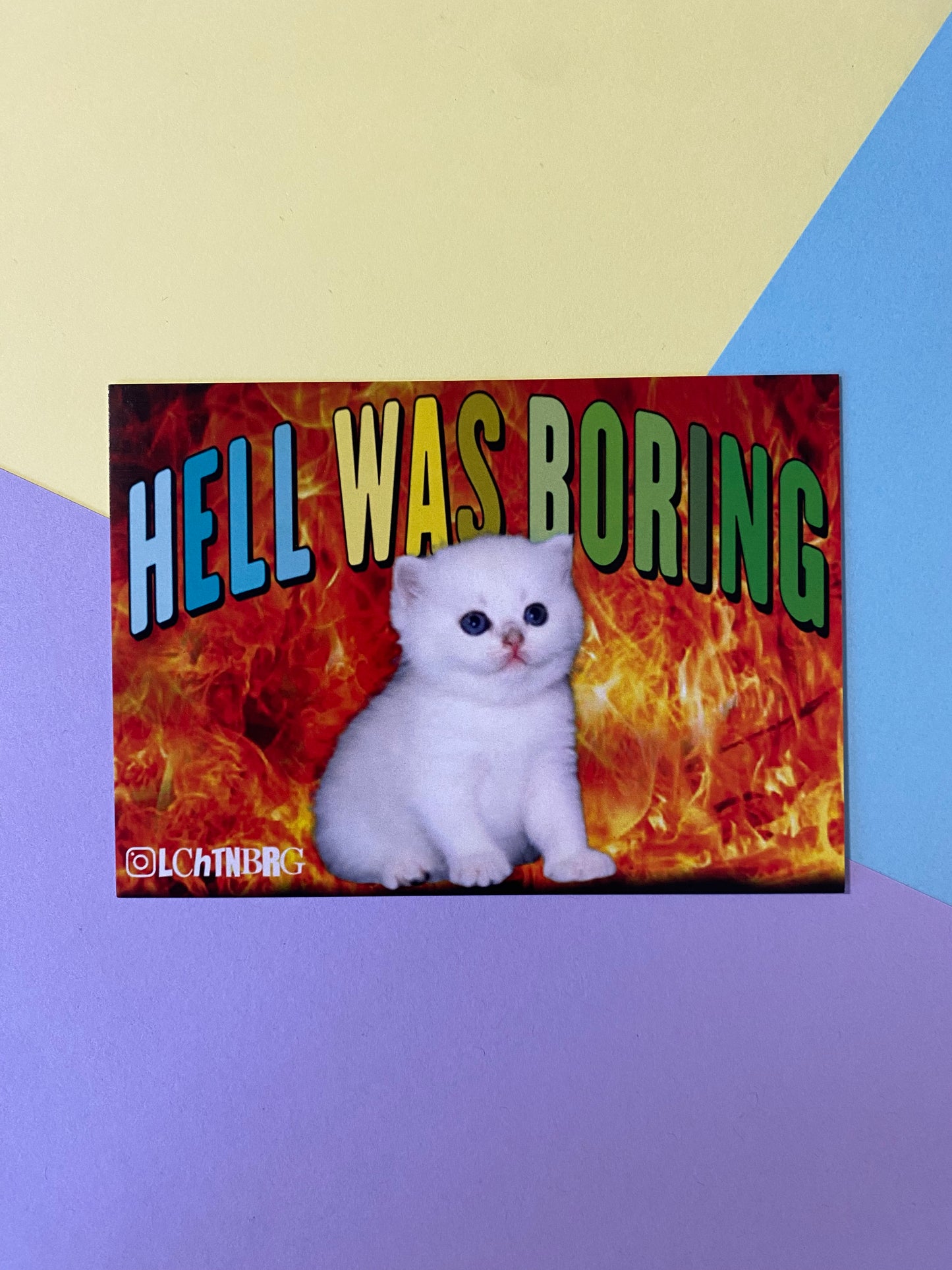 Postkarte „Hell was boring“