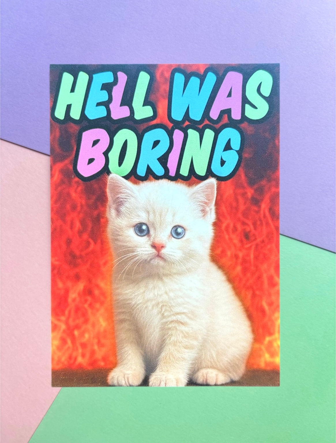 Postkarte „Hell was boring“