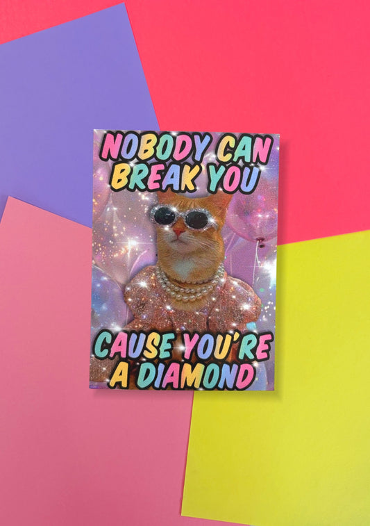 Magnet „nobody can break you, cause you‘re a diamond“