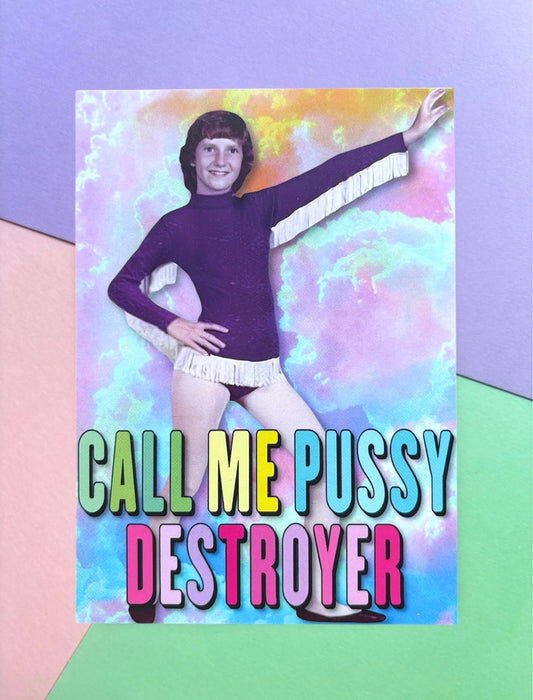 Postkarte „Call me pussy destroyer“