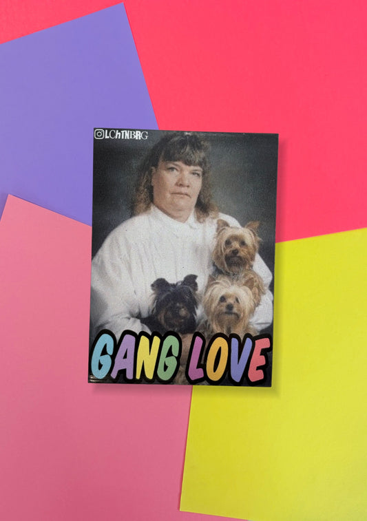 Magnet „Gang love“