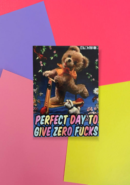 Magnet „Perfect day to give zero fucks“