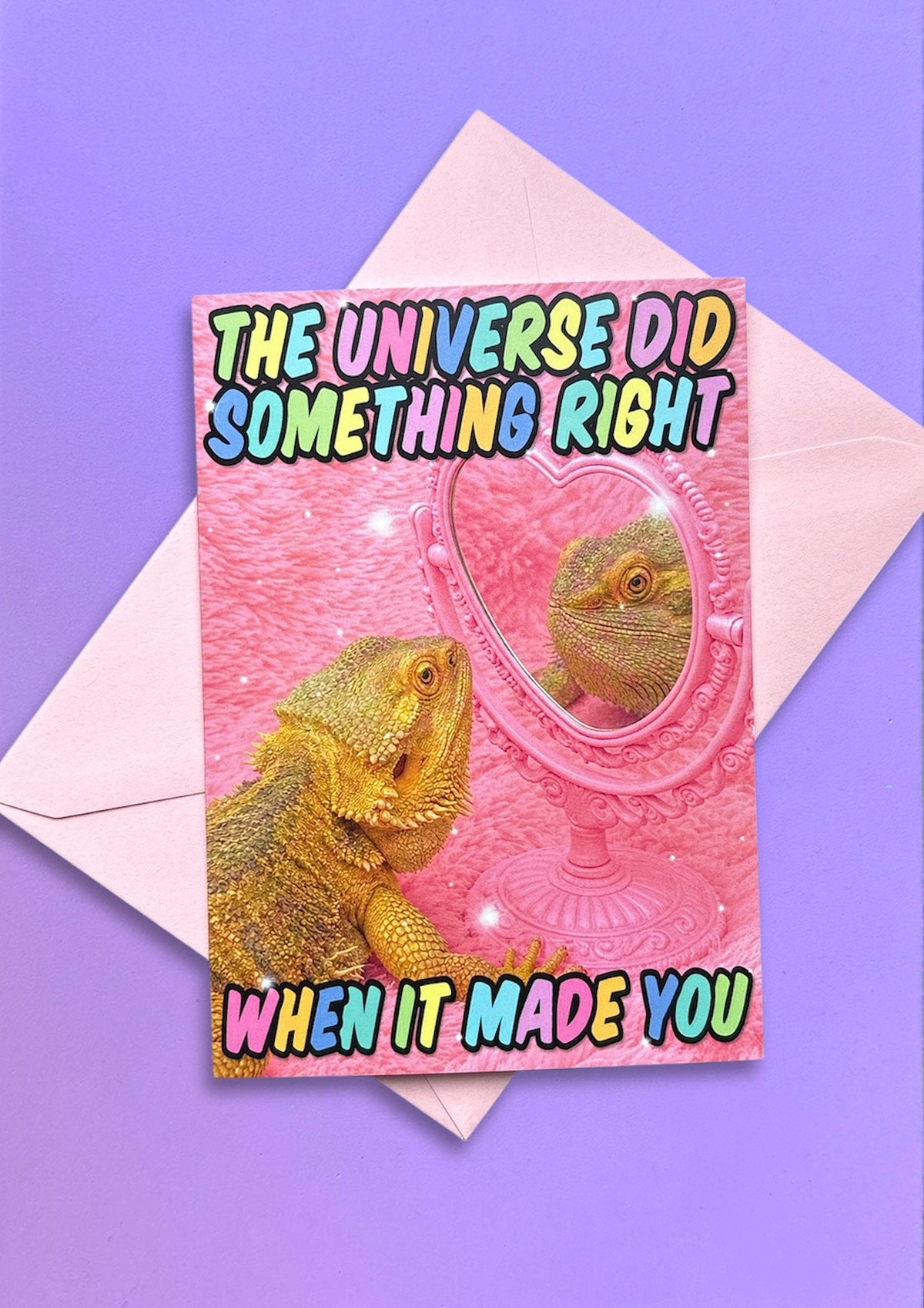 Gruß-/ Klappkarte „The universe did something right, when it made you““