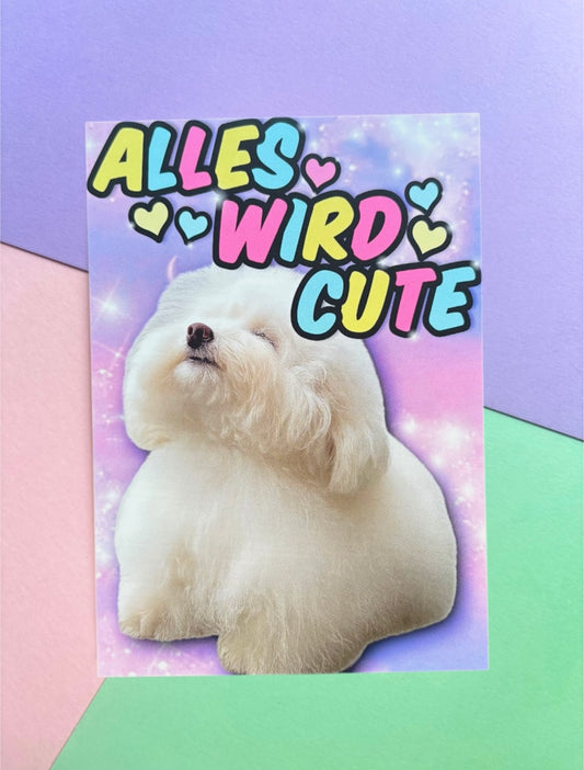 Postkarte „Alles wird cute“