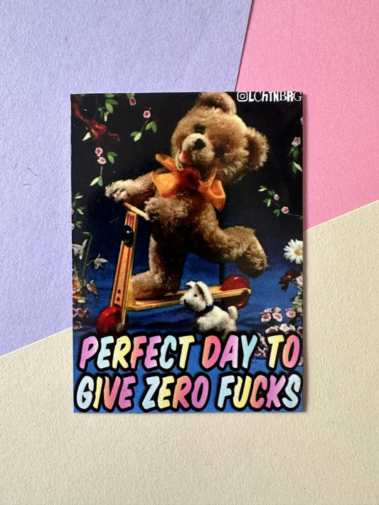 Magnet „Perfect day to give zero fucks“
