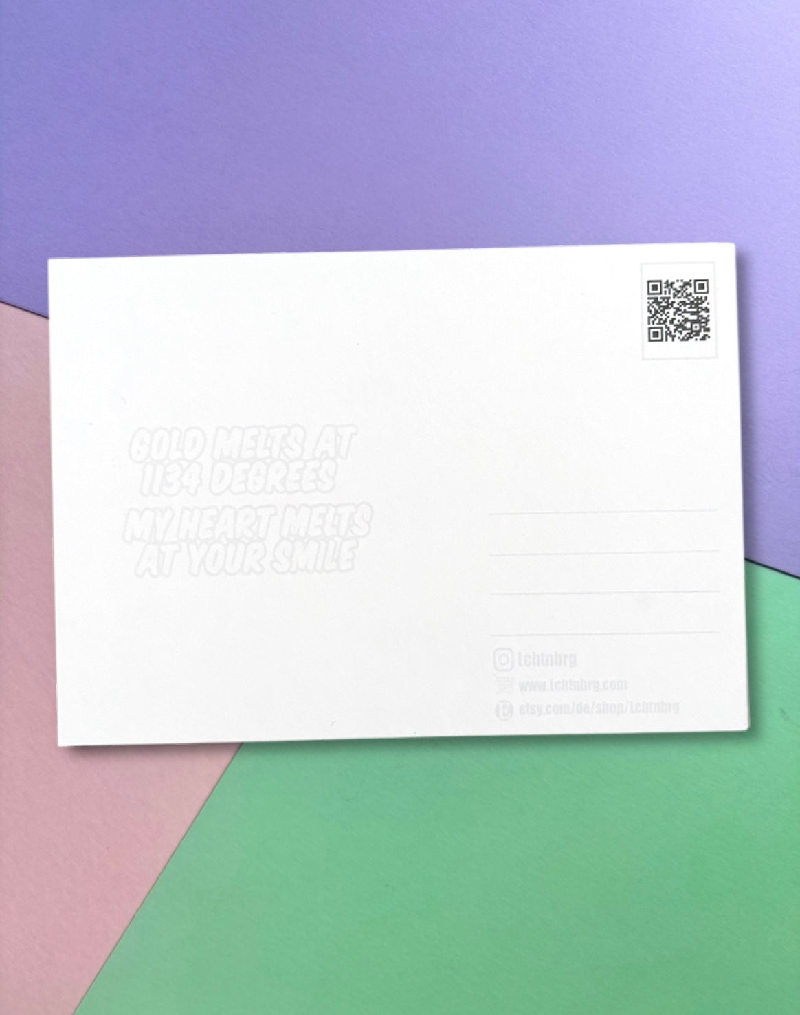 Postkarte „Gold melts at 1134 degrees, my hearts melts at your smile“