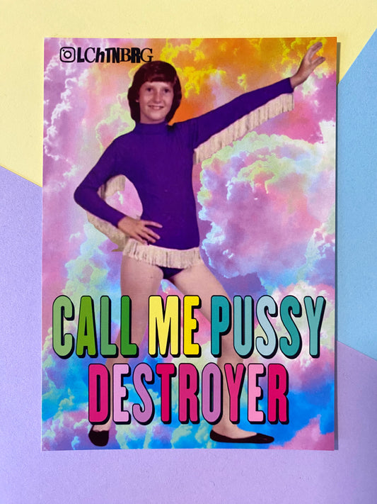 Postkarte „Call me pussy destroyer“