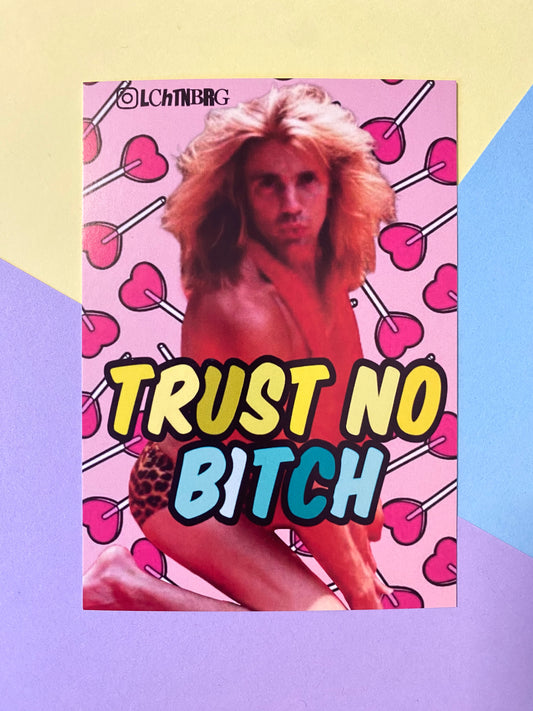 Postkarte „Trust no bitch“